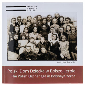 Polski Dom Dziecka w Bolszoj Jerbie